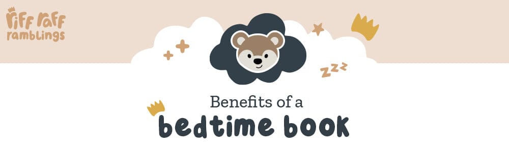 Benefits of a Bedtime Book