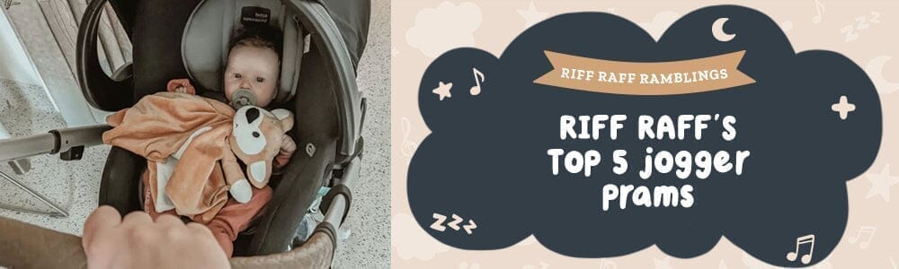 Top 5 Jogger Prams - Riff Raff Baby AU